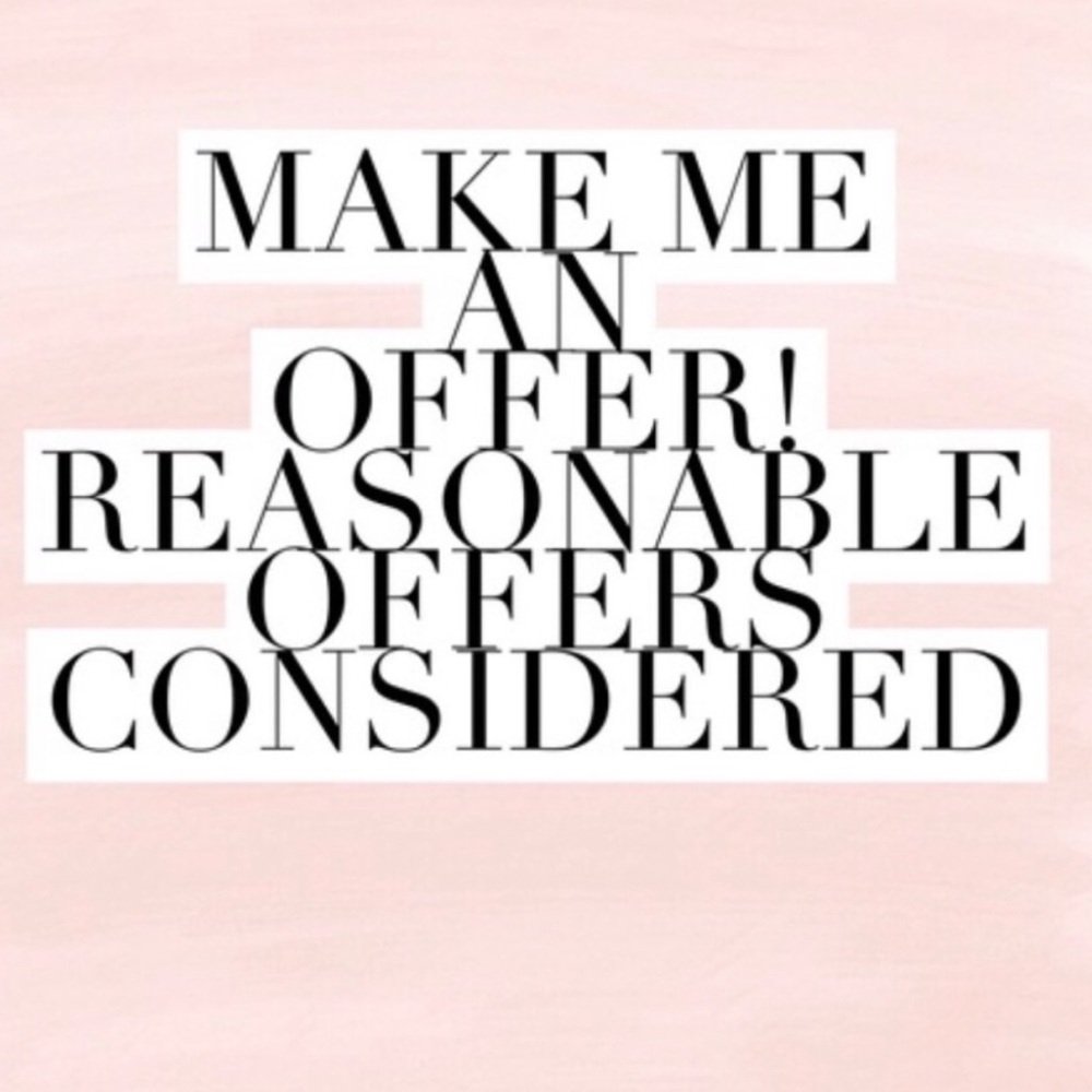 More than willing to consider reasonable offers!
